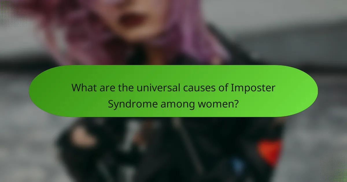 What are the universal causes of Imposter Syndrome among women?